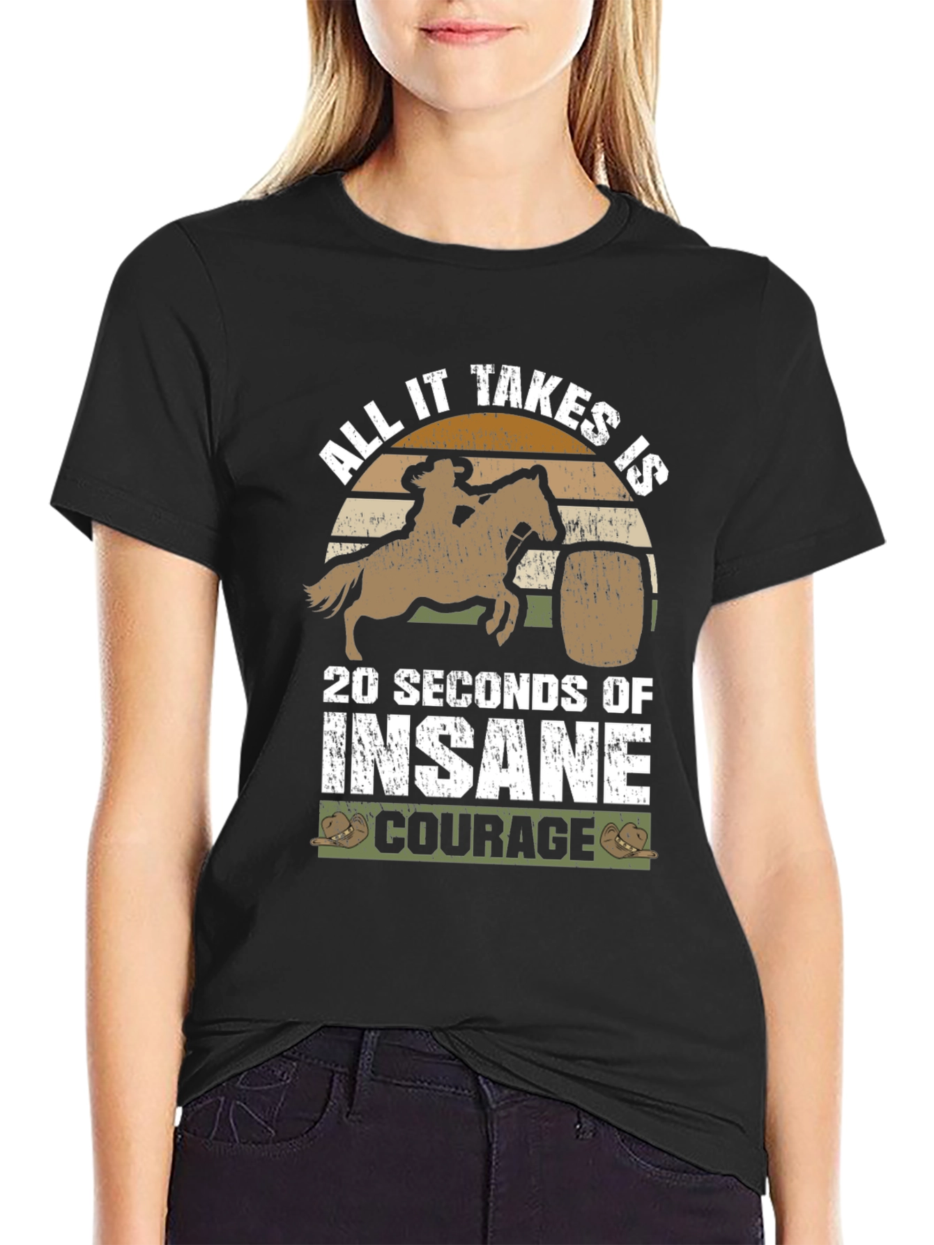 Insane Courage Rodeo Barrel Racing T-Shirt