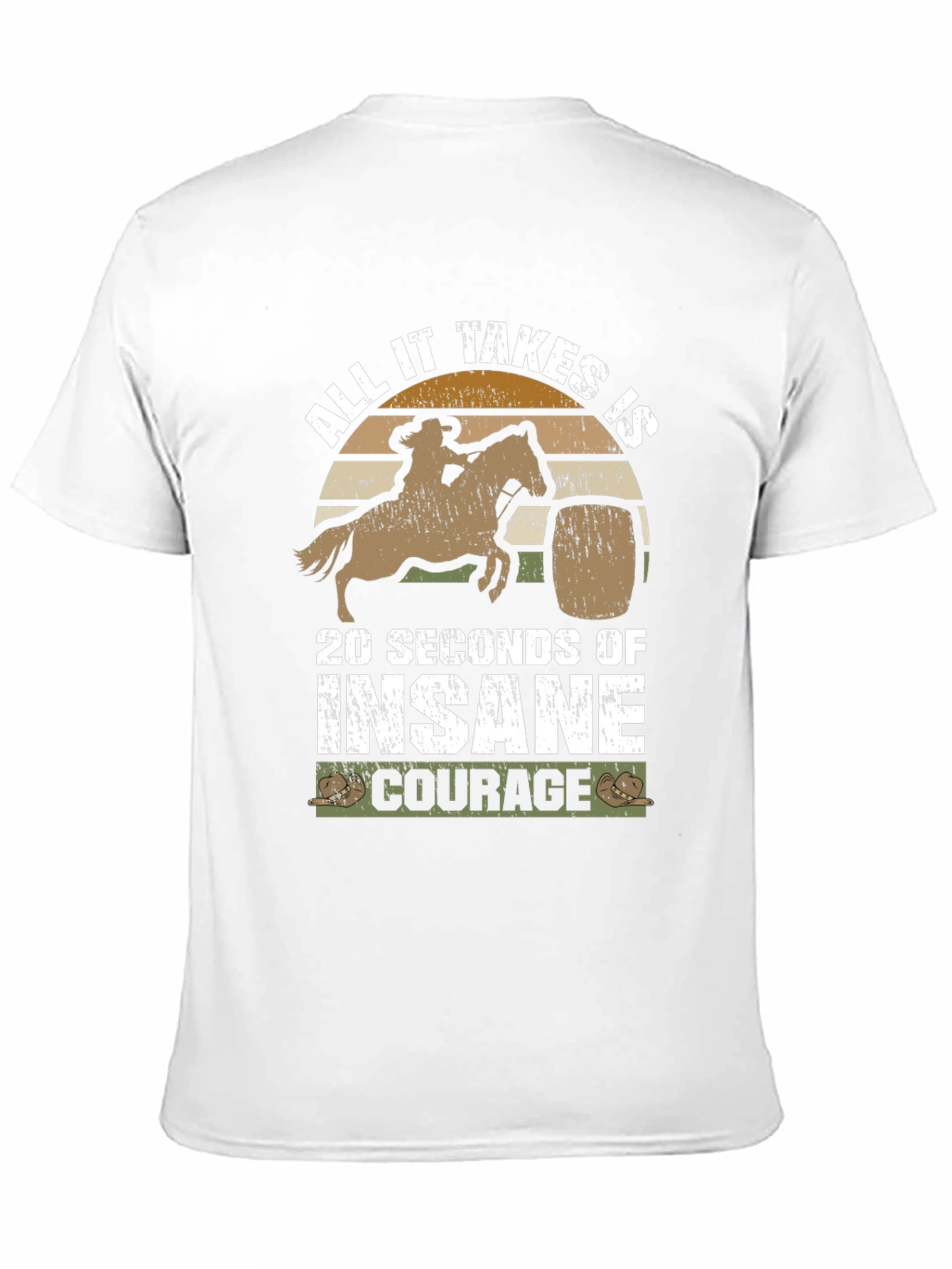 Insane Courage Rodeo Barrel Racing T-Shirt
