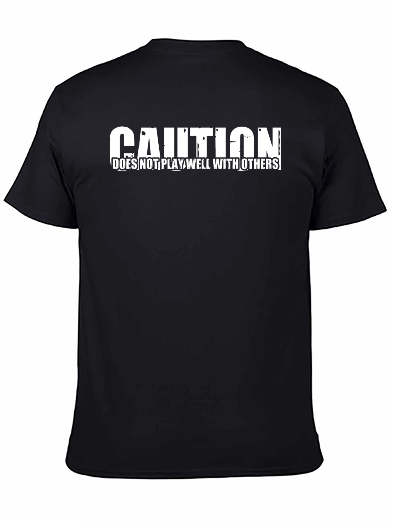 Caution: Doesnt Play Well With Others Black T-Shirt