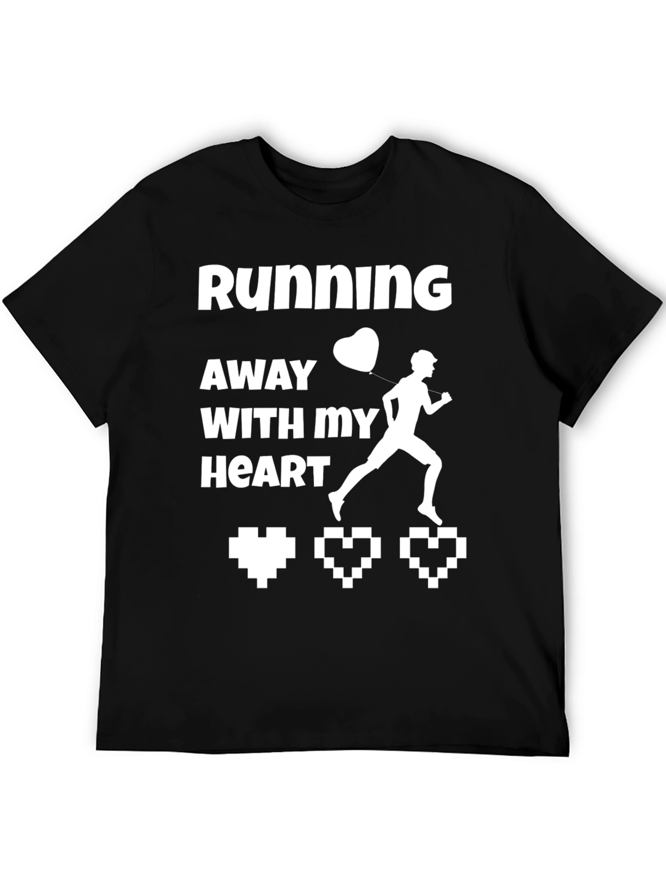 Running Away With My Heart Novelty Graphic Tee