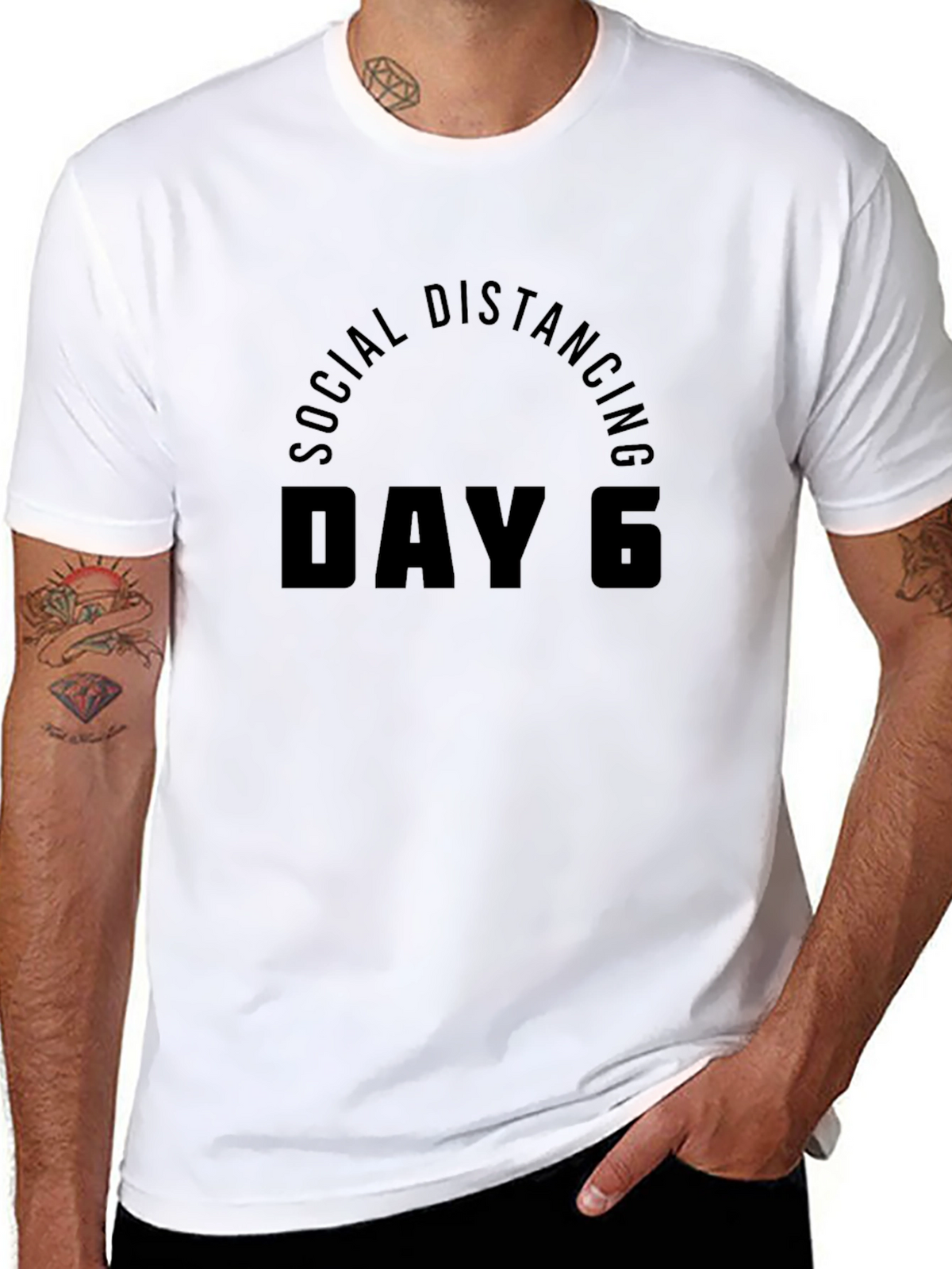 Social Distancing Day 6 T-Shirt