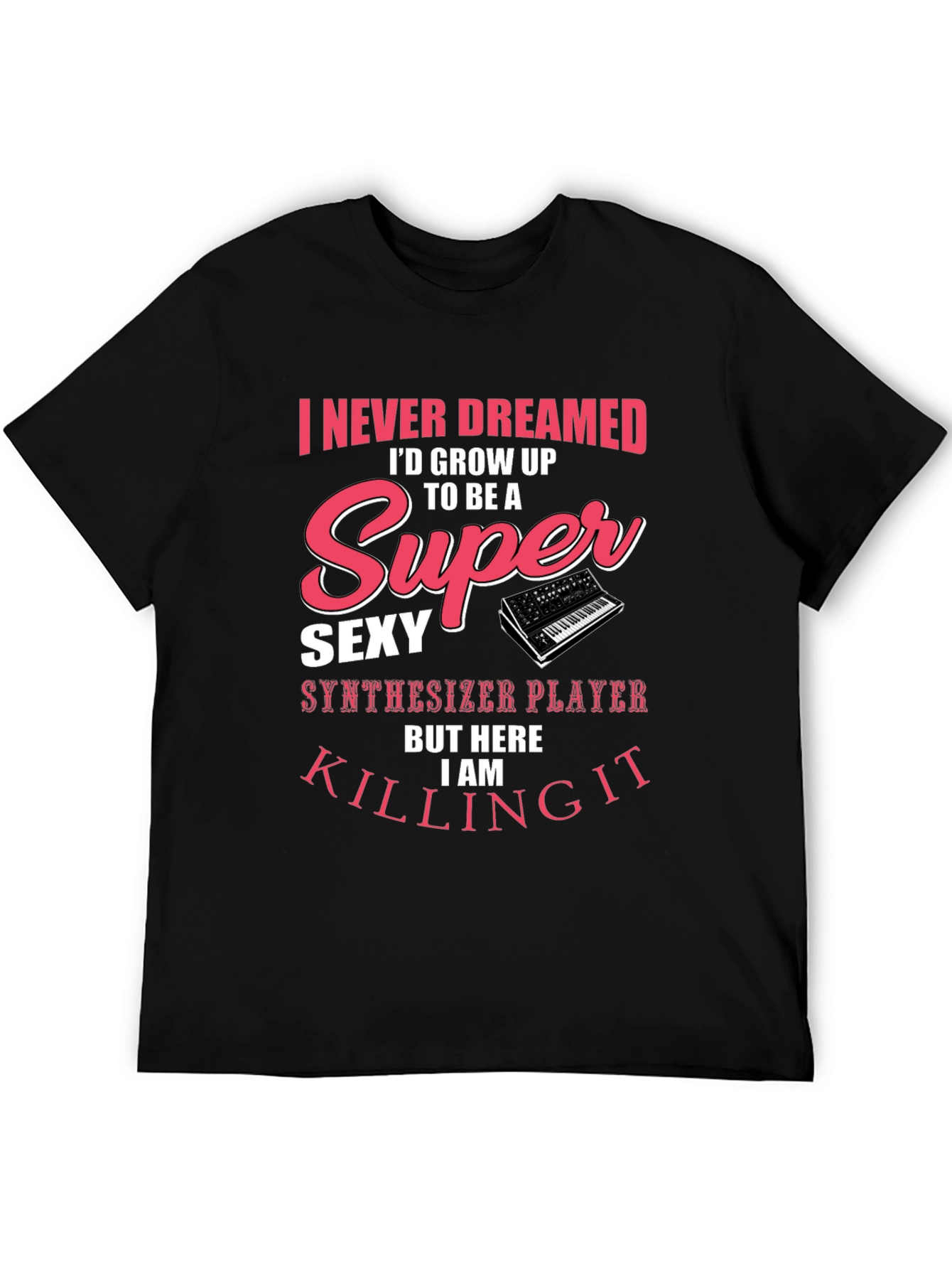 Super Sexy Synthesizer Player T-Shirt