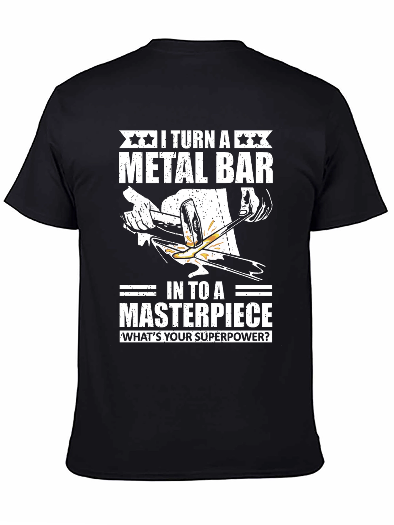 Metalworkers Superpower T-Shirt - Blacksmith Gift