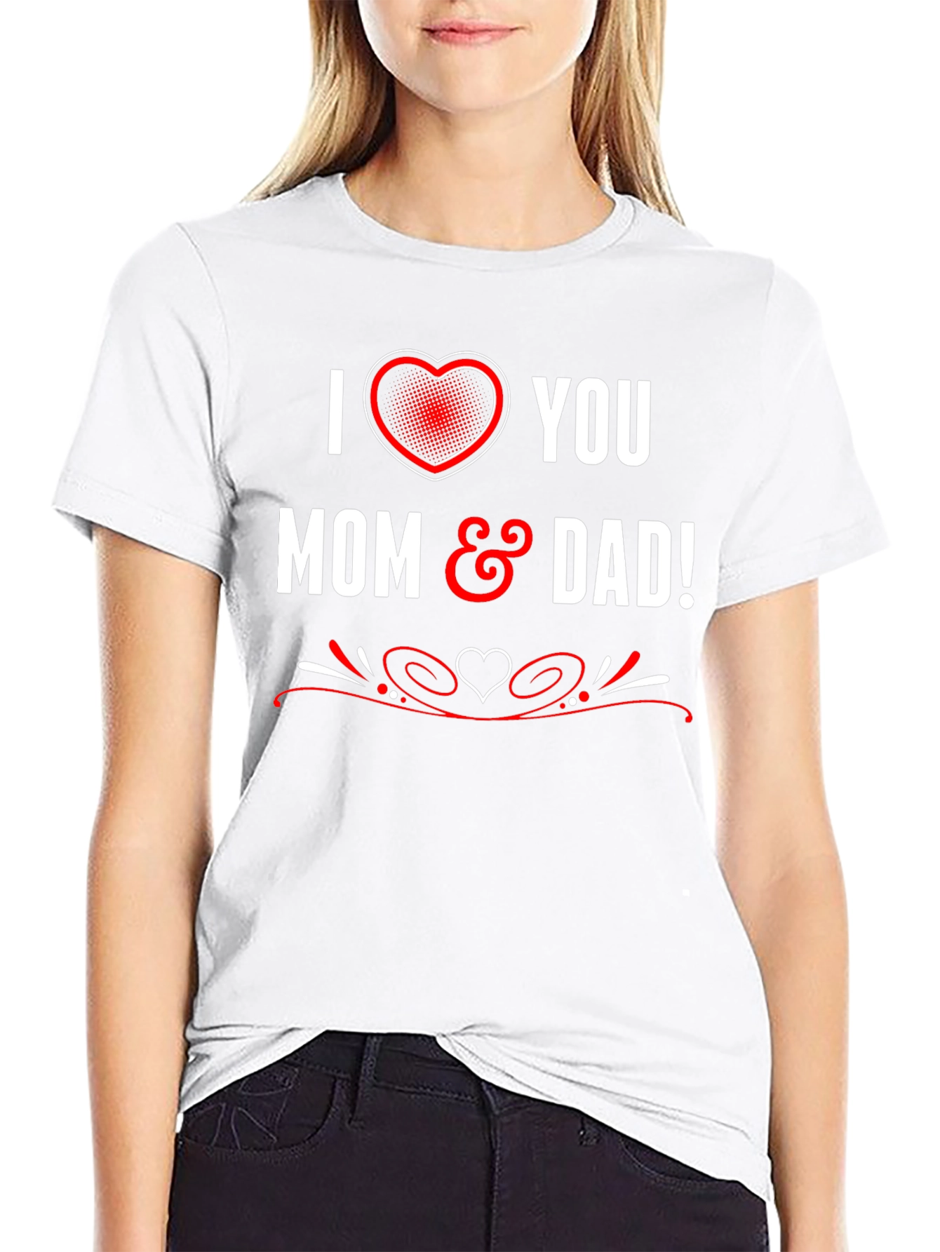 I Heart You Mom & Dad T-Shirt