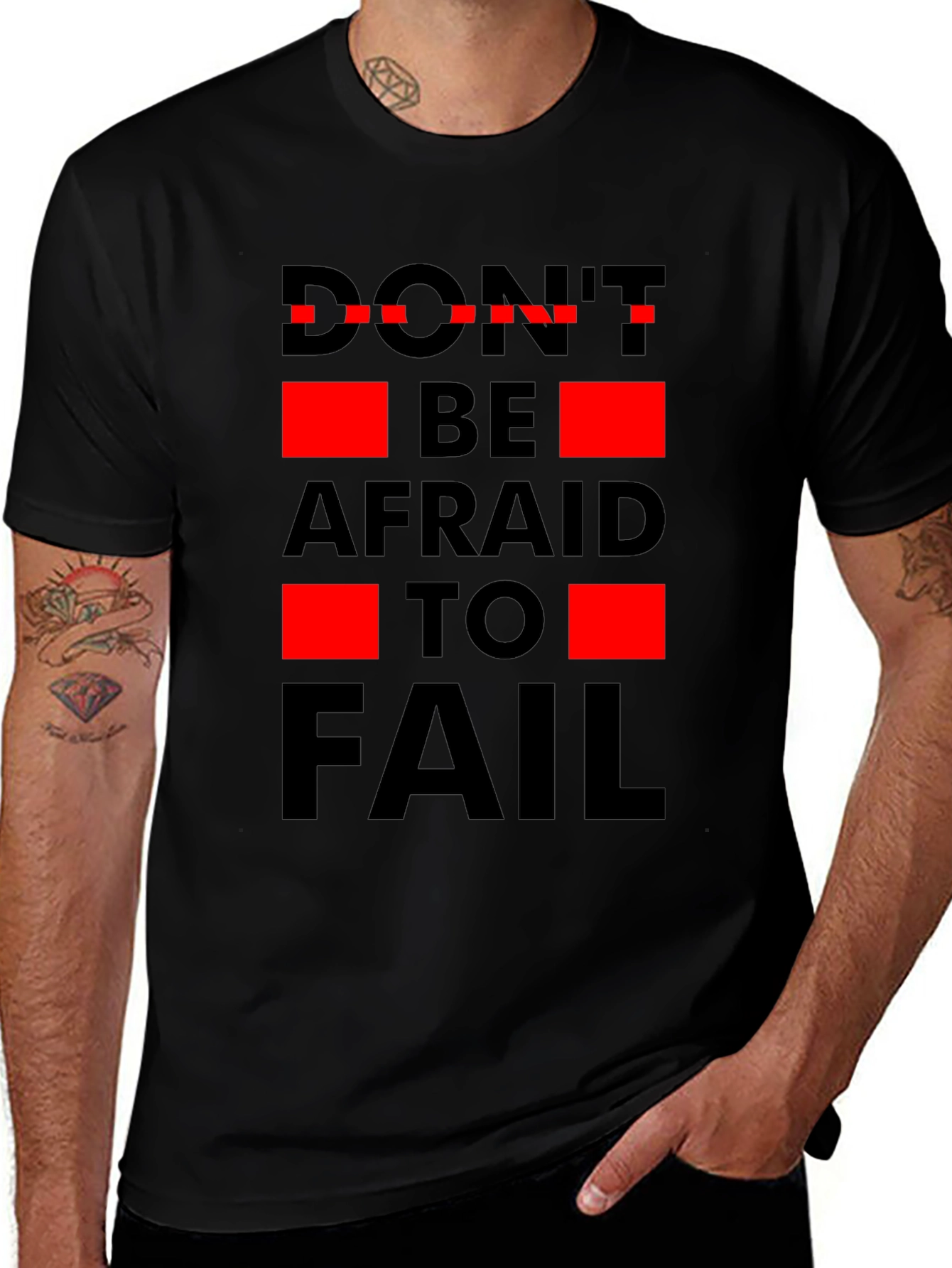 Dont Be Afraid to Fail Graphic T-Shirt