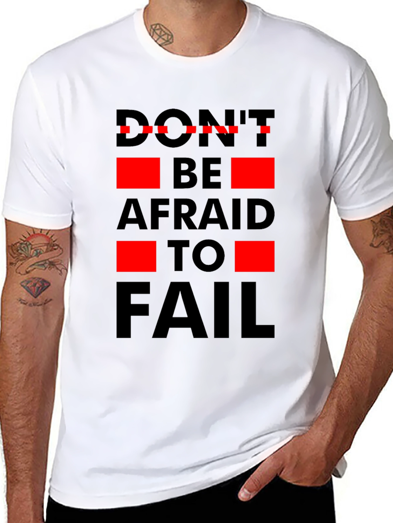Dont Be Afraid to Fail Graphic T-Shirt