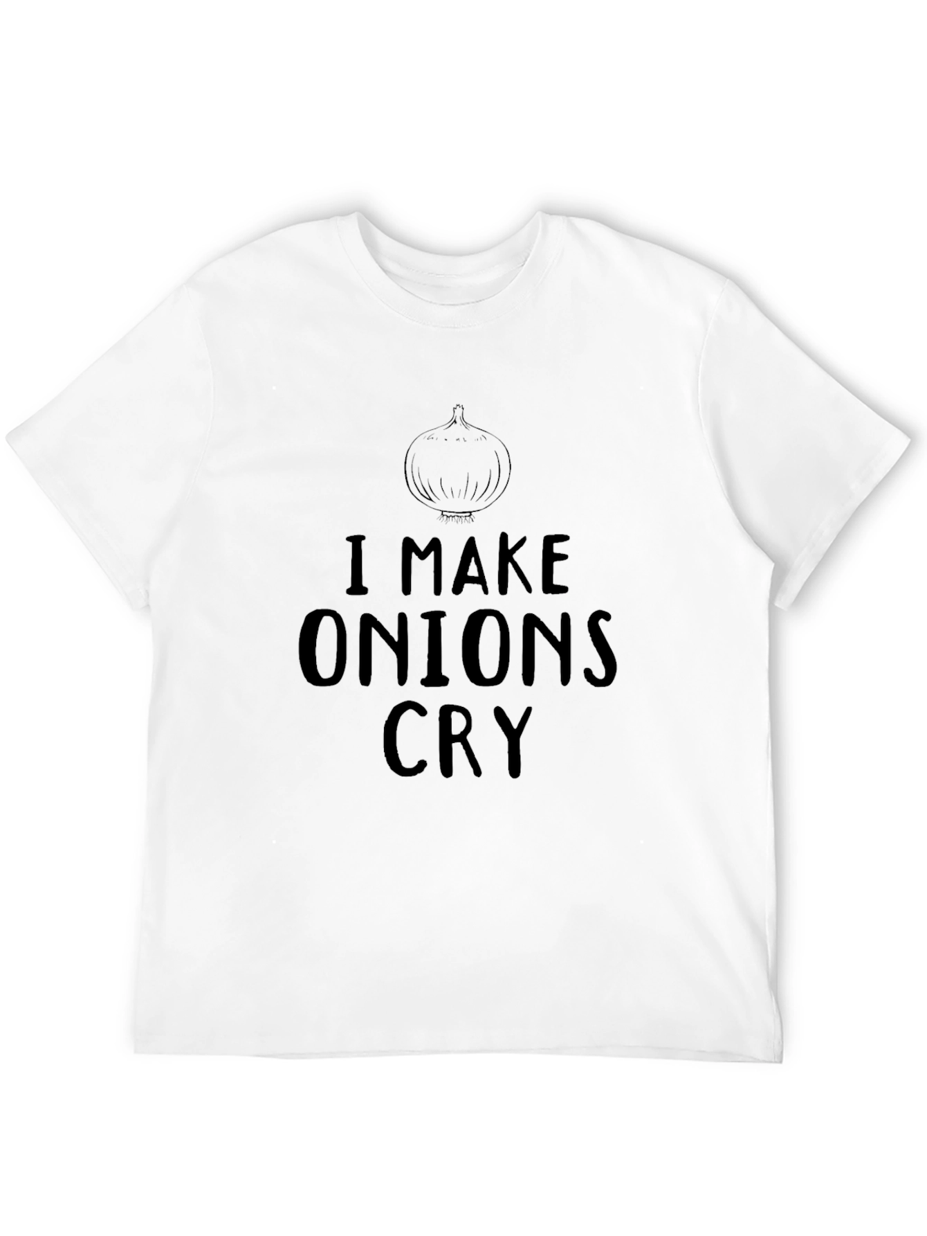 I Make Onions Cry Funny Graphic T-Shirt