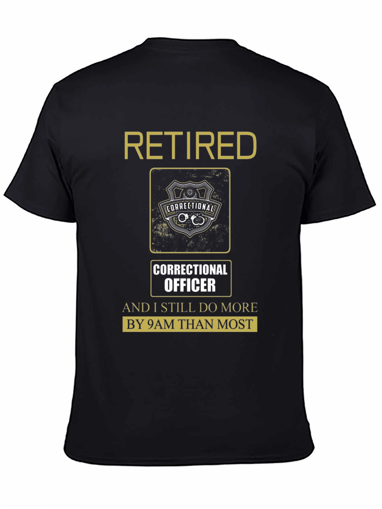 Retired Correctional Officer T-Shirt