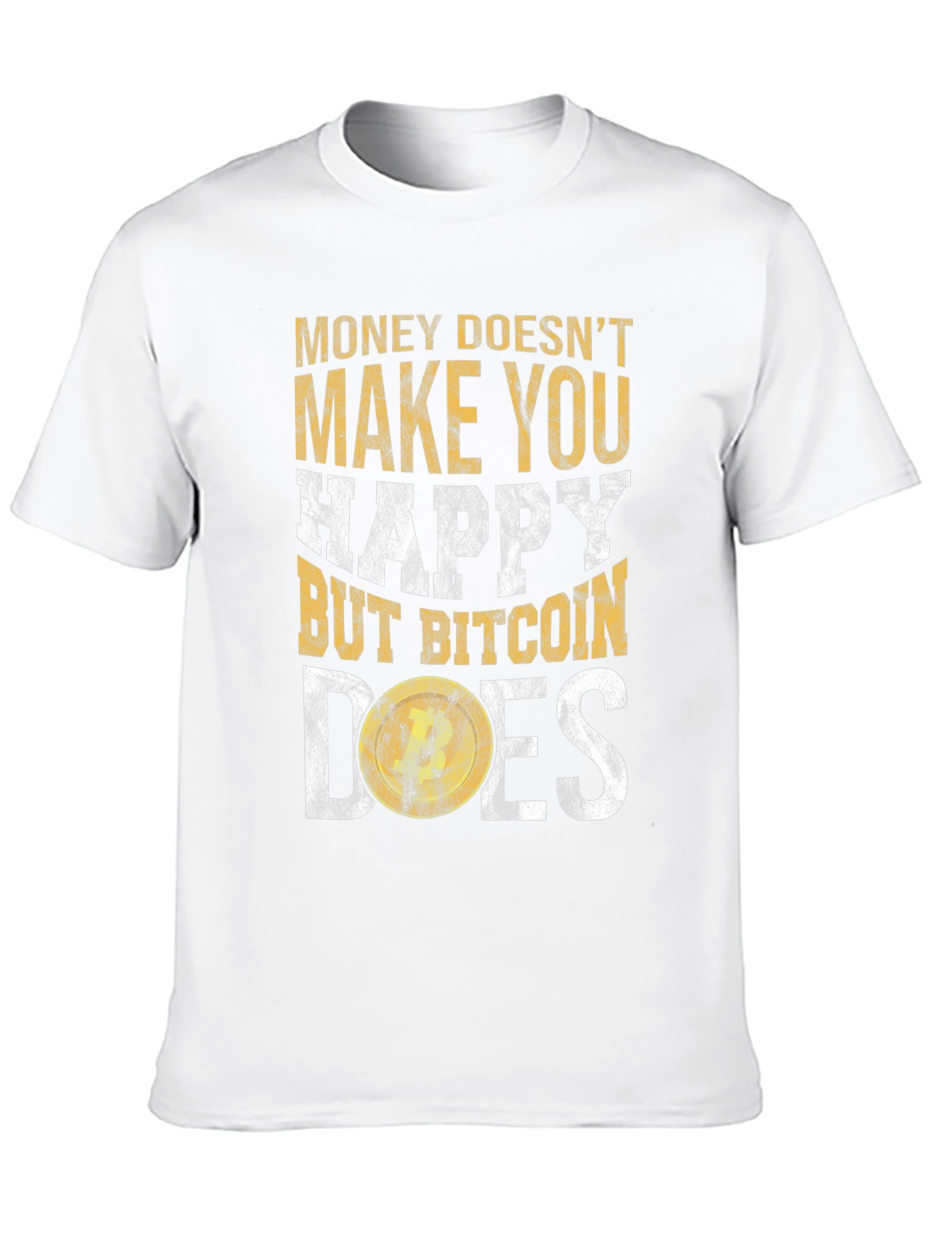 Bitcoin Graphic Tee: Money Doesnt Buy Happiness