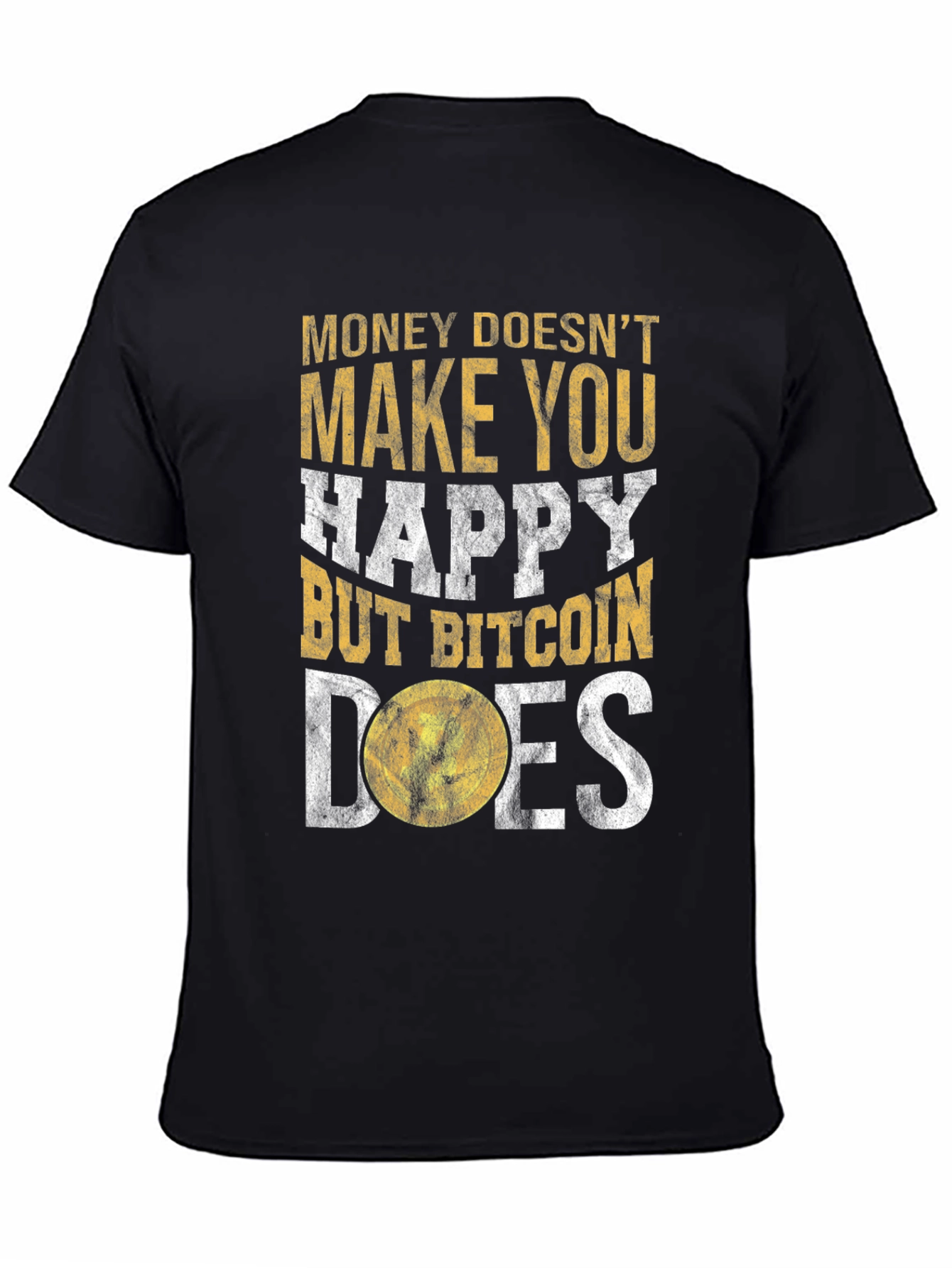 Bitcoin Graphic Tee: Money Doesnt Buy Happiness