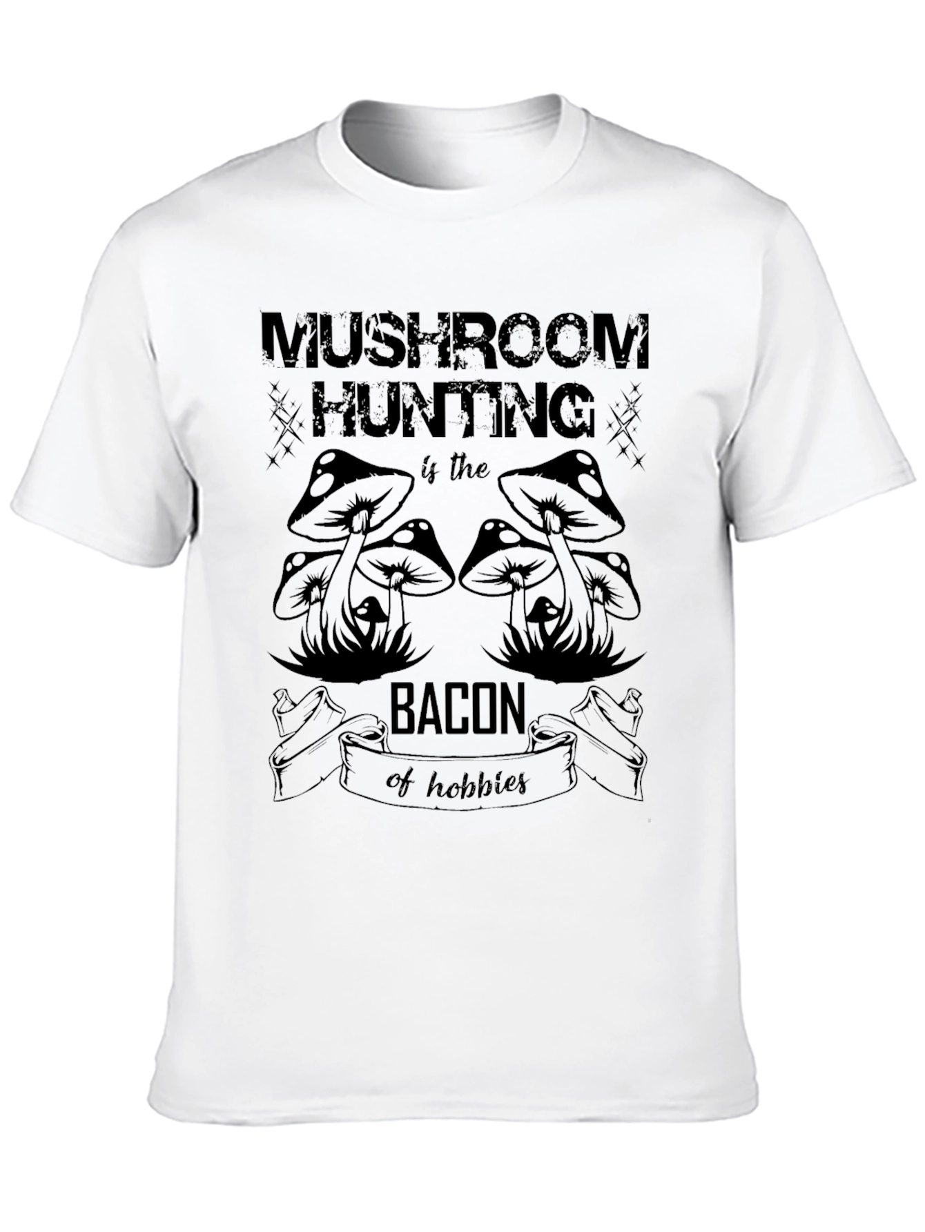 Mushroom Hunting Bacon of Hobbies Graphic T-Shirt