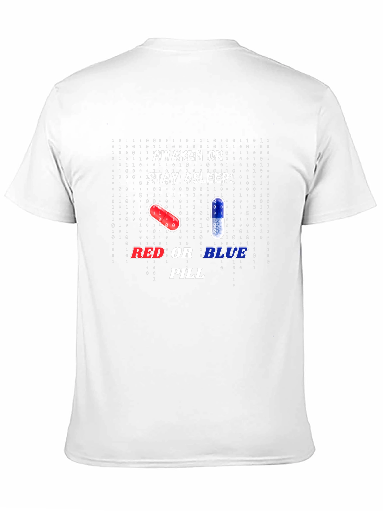 Red or Blue Pill T-Shirt