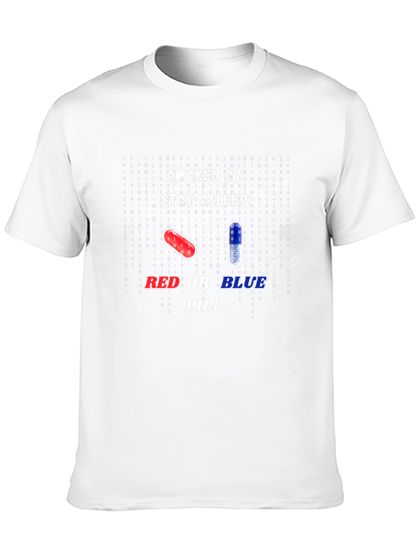 Red or Blue Pill T-Shirt