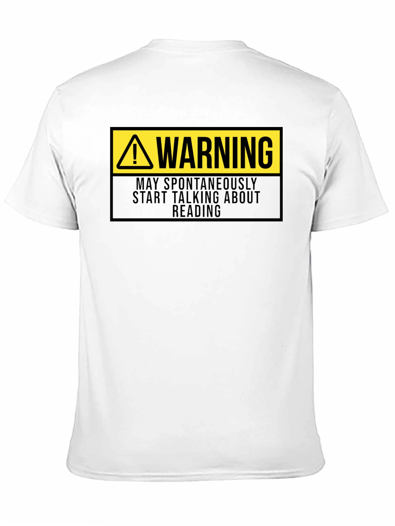 Warning: May Spontaneously Talk About Reading T-Shirt