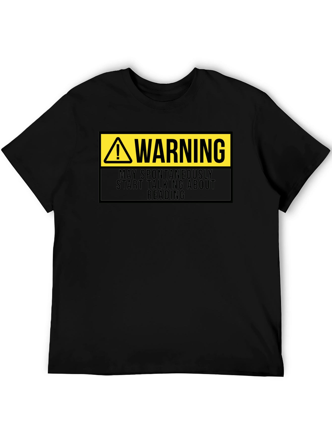 Warning: May Spontaneously Talk About Reading T-Shirt