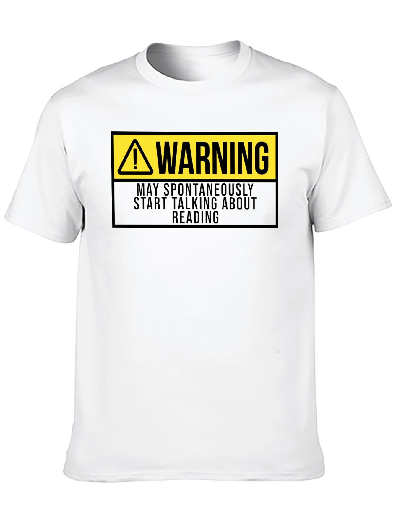 Warning: May Spontaneously Talk About Reading T-Shirt