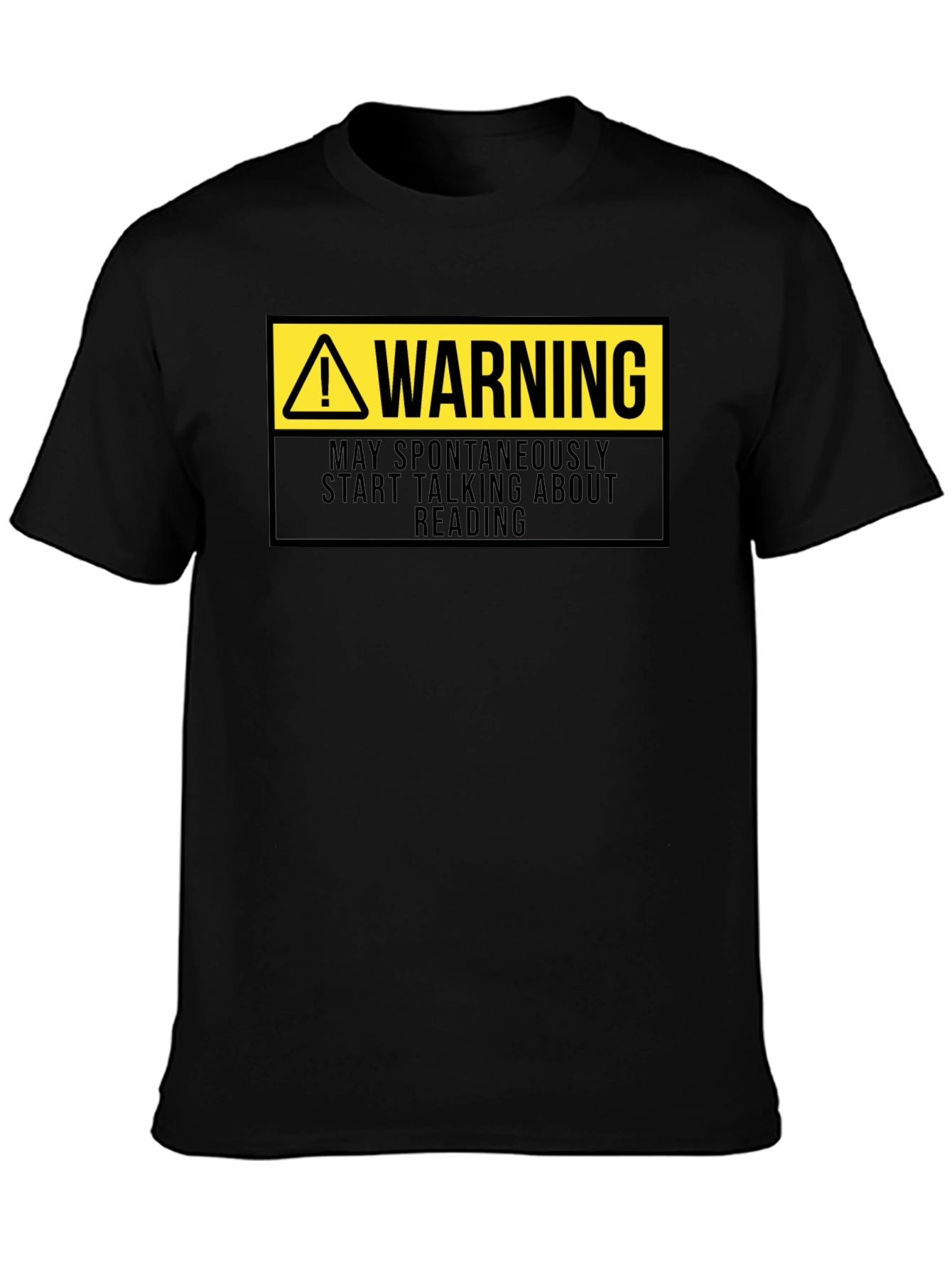 Warning: May Spontaneously Talk About Reading T-Shirt
