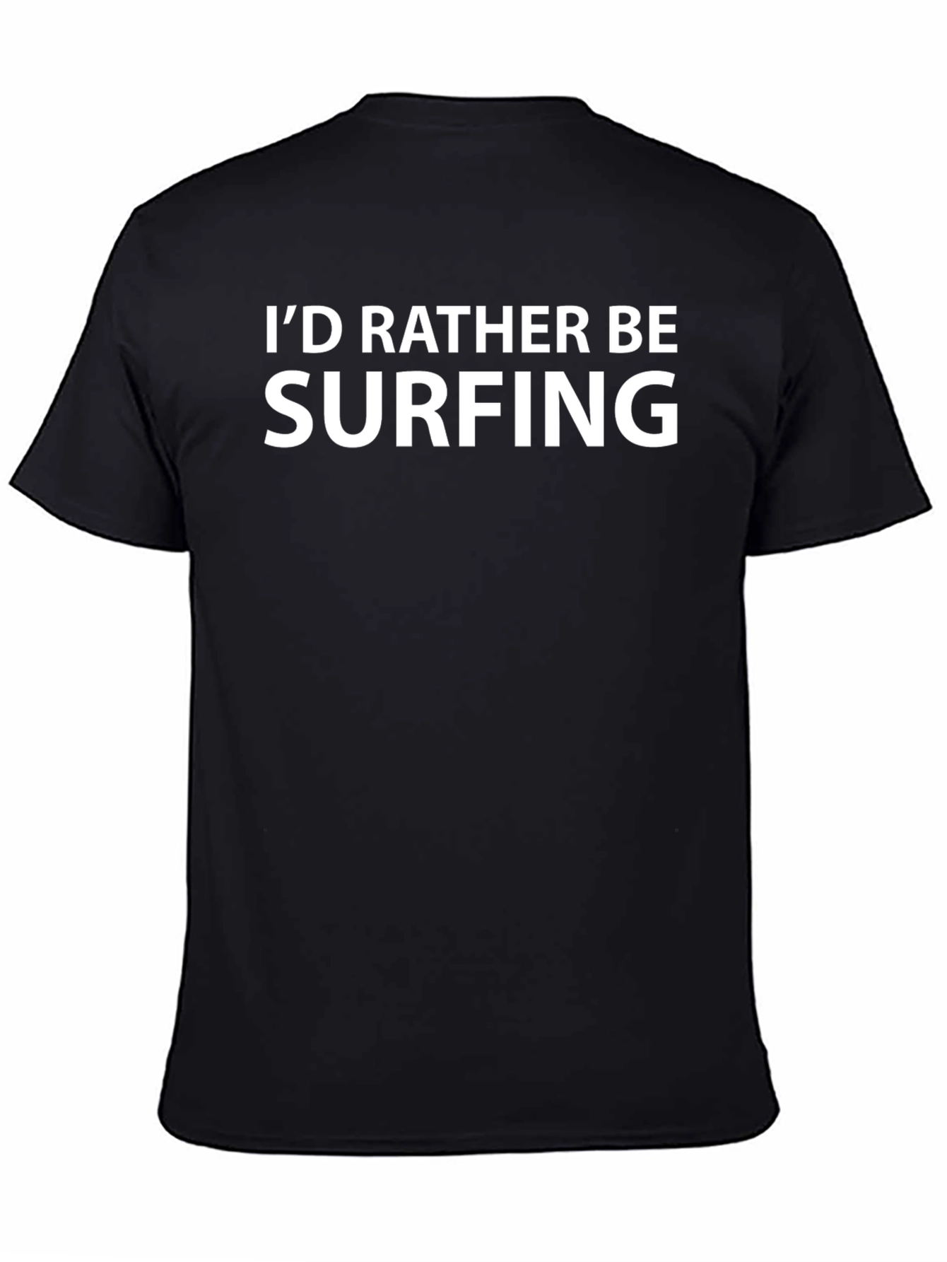 Id Rather Be Surfing T-Shirt - Black Graphic Tee