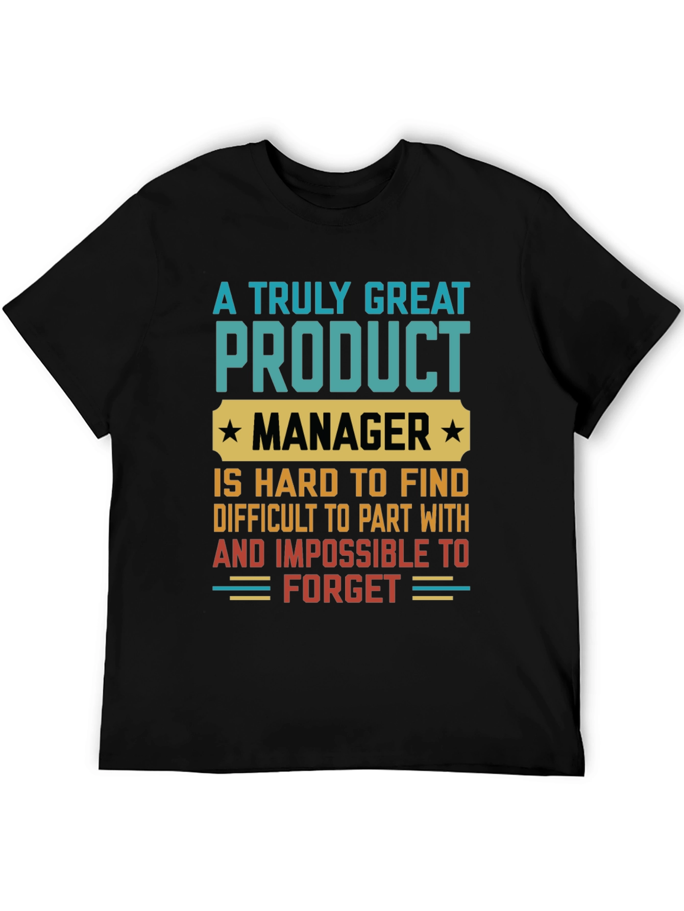 Great Product Manager Graphic T-Shirt