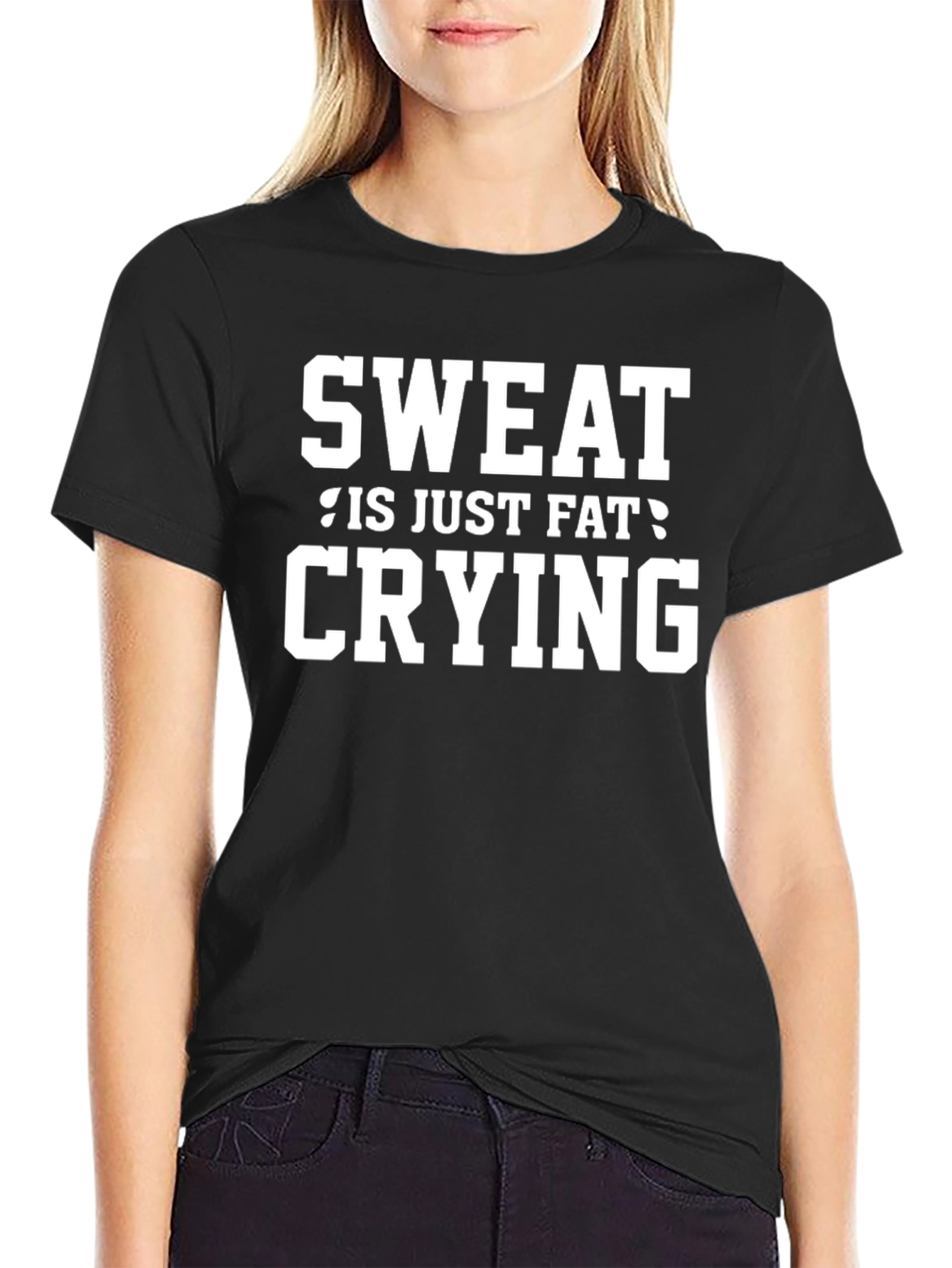 Sweat Is Just Fat Crying Black T-Shirt