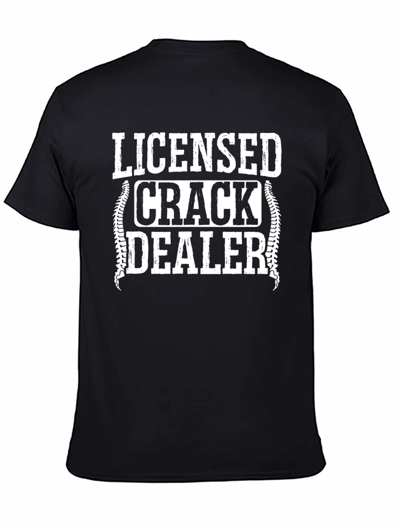 Licensed Crack Dealer T-Shirt