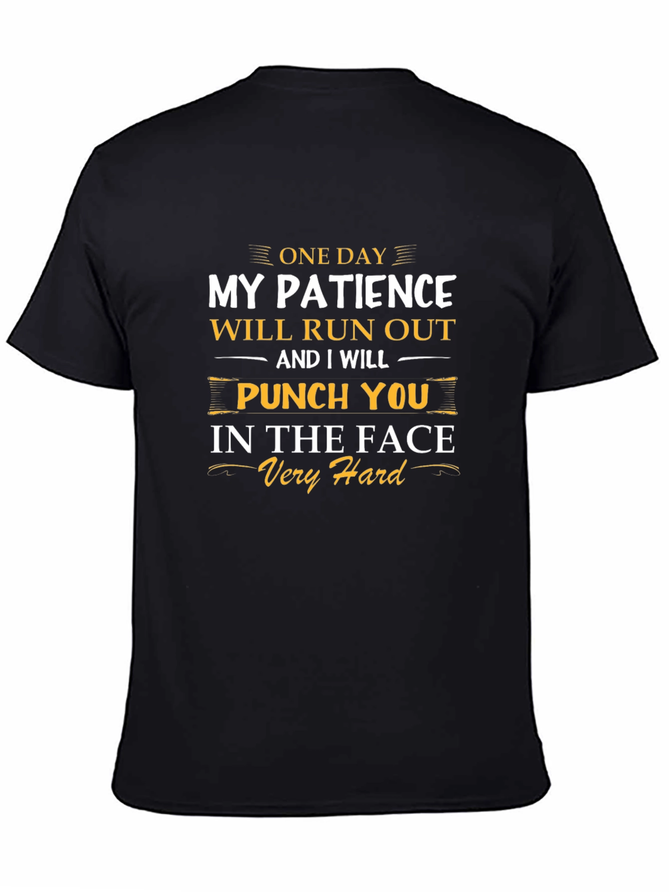 Funny Patience T-Shirt - Punch You In The Face