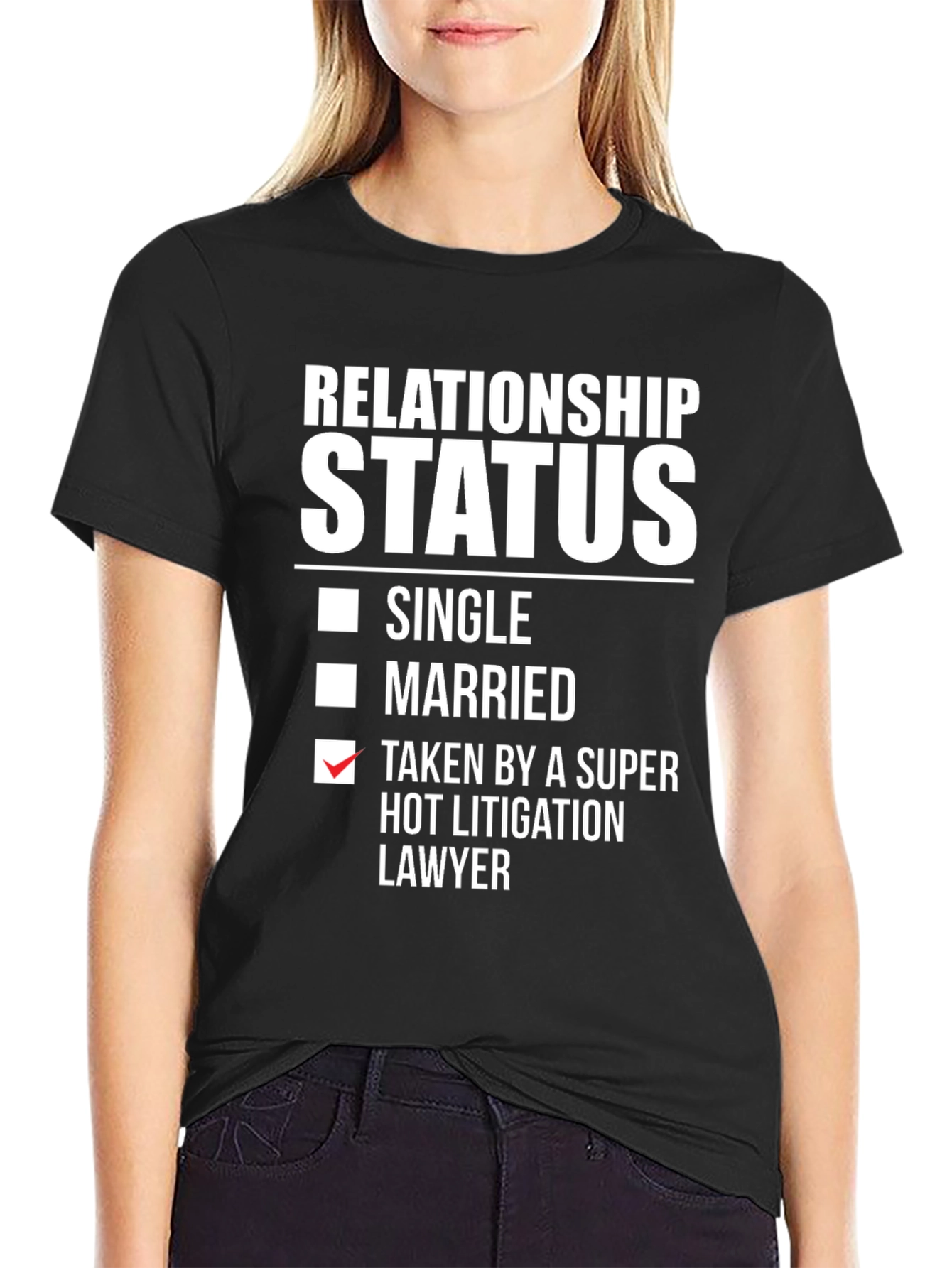 Relationship Status Taken Hot Lawyer T-Shirt