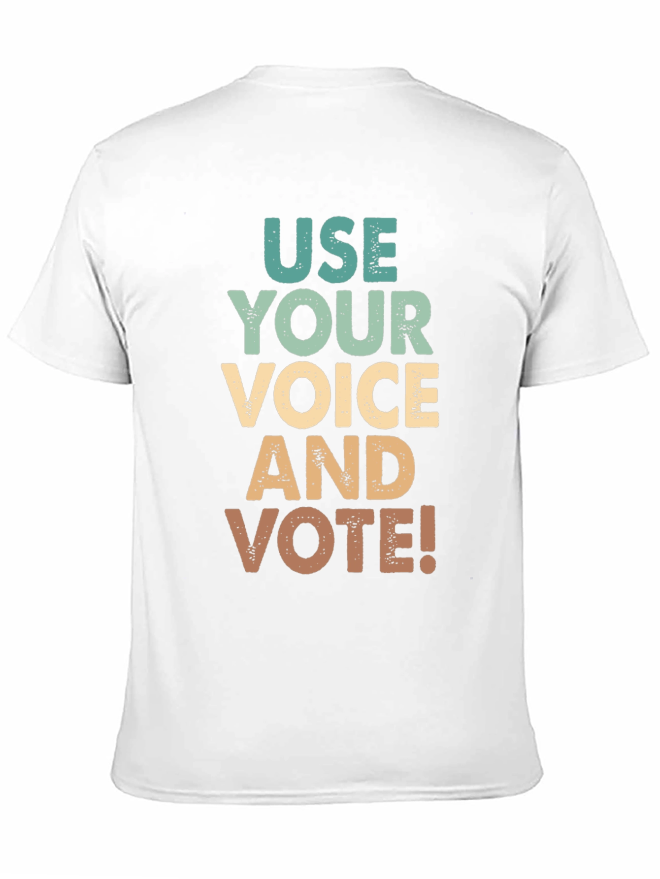 Use Your Voice and Vote! T-Shirt