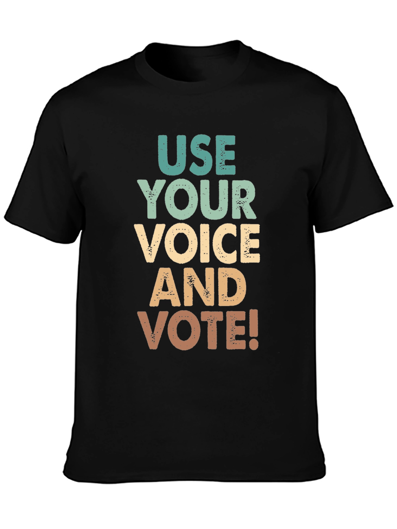 Use Your Voice and Vote! T-Shirt