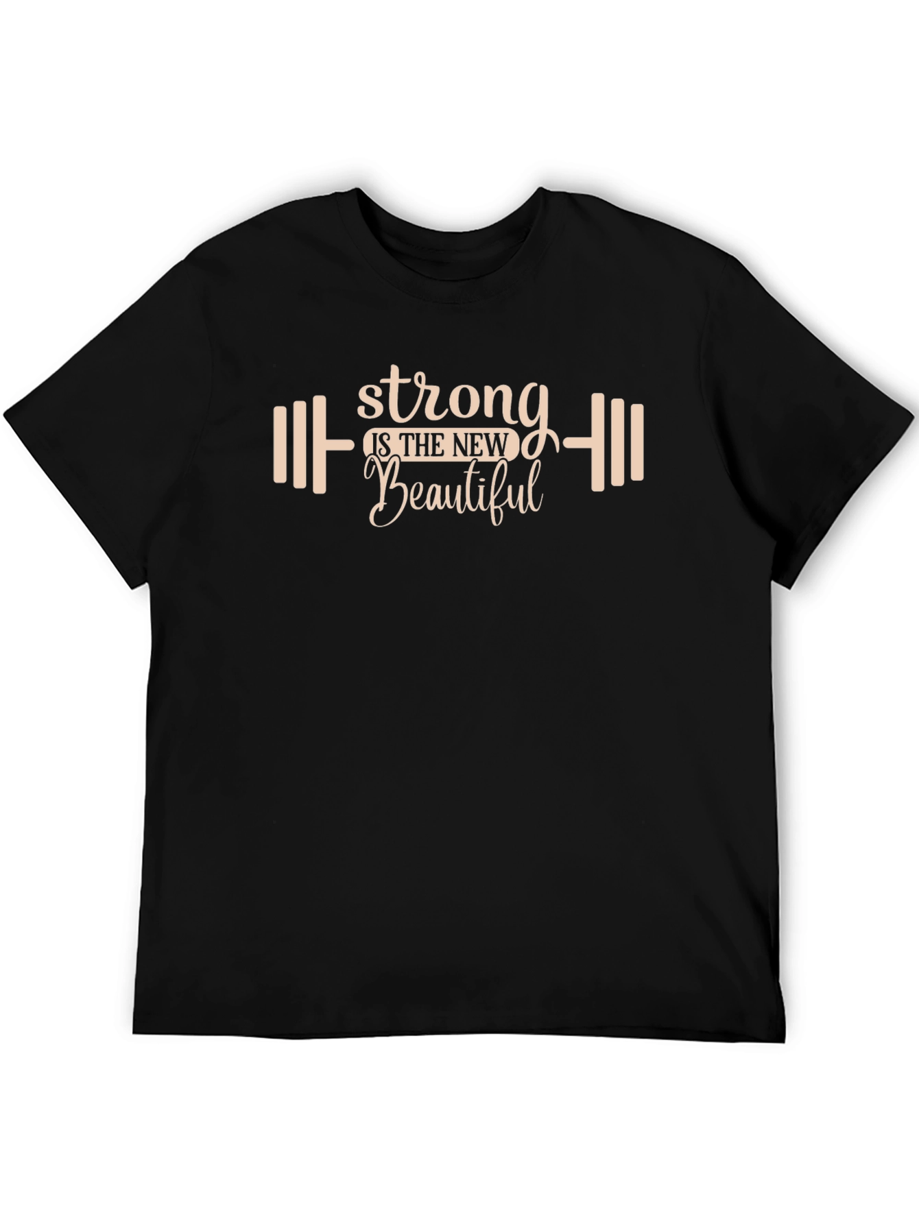 Strong is the New Beautiful Graphic T-Shirt