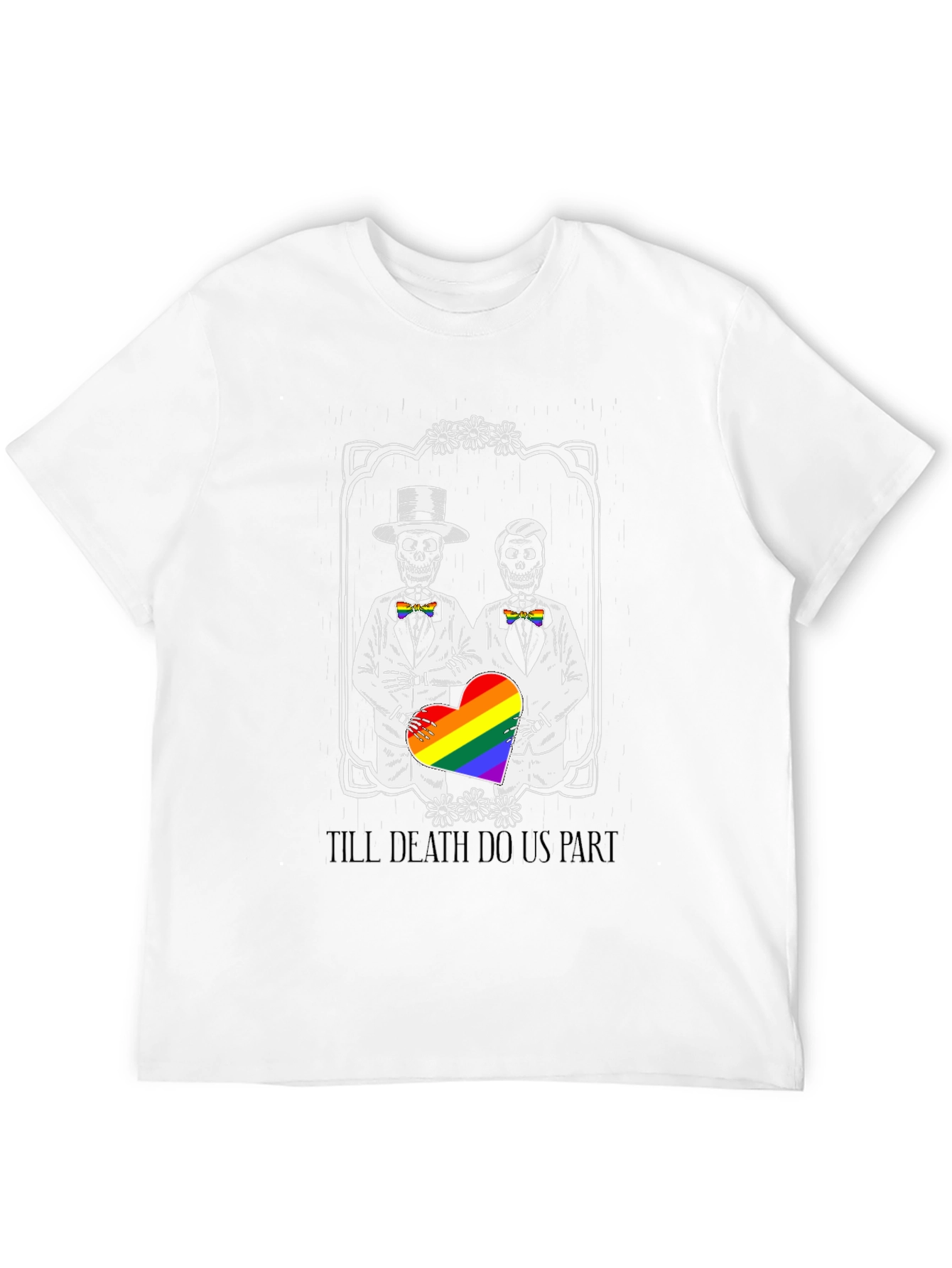 Till Death Do Us Part LGBTQ Pride T-Shirt