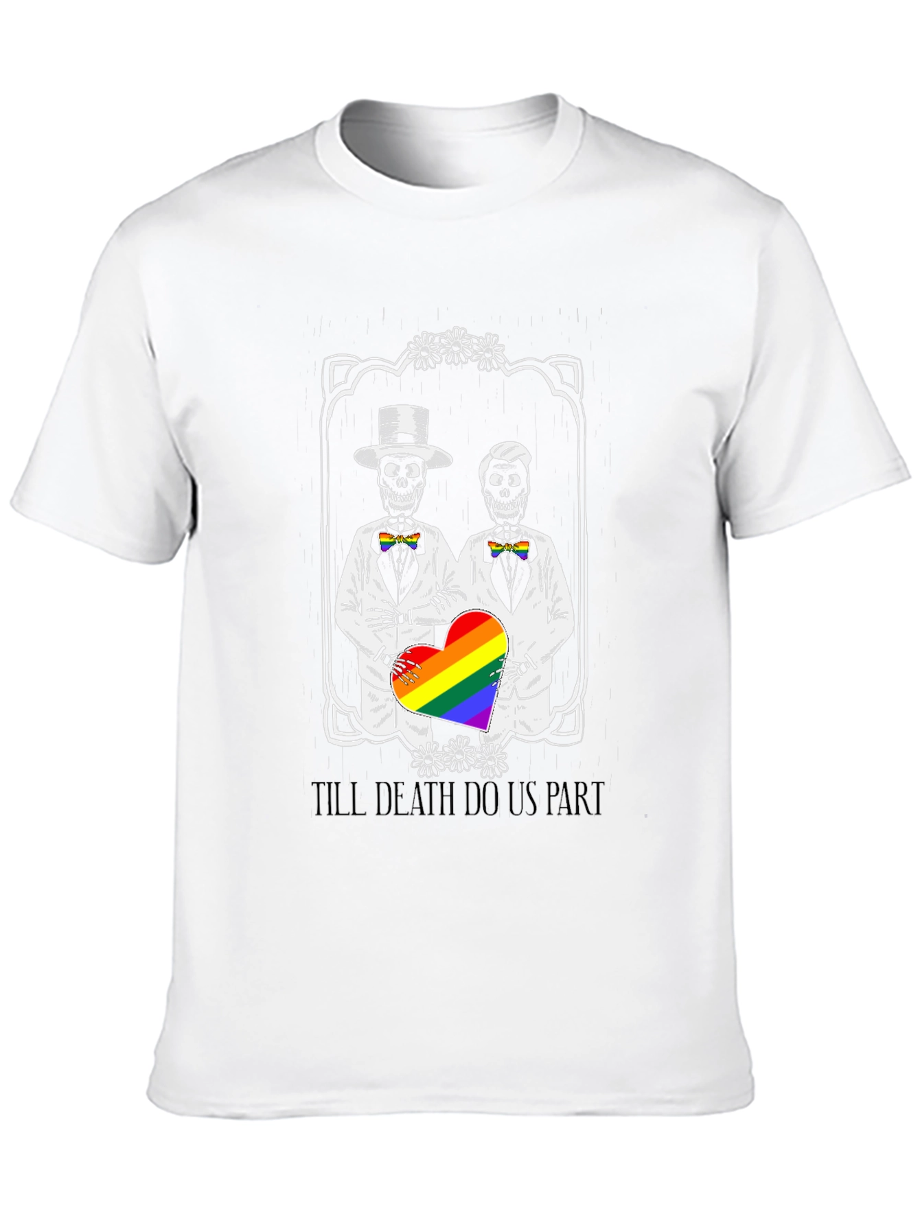 Till Death Do Us Part LGBTQ Pride T-Shirt