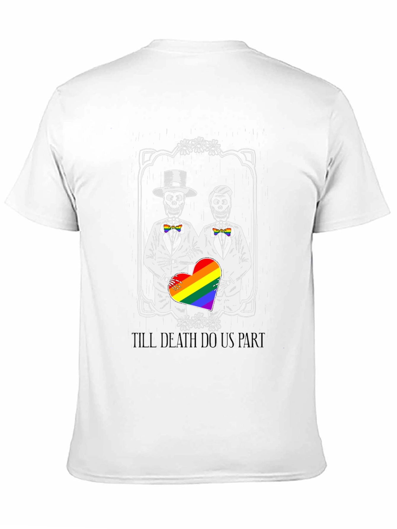 Till Death Do Us Part LGBTQ Pride T-Shirt