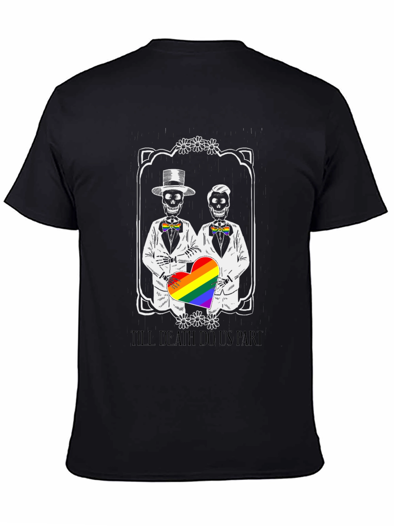 Till Death Do Us Part LGBTQ Pride T-Shirt