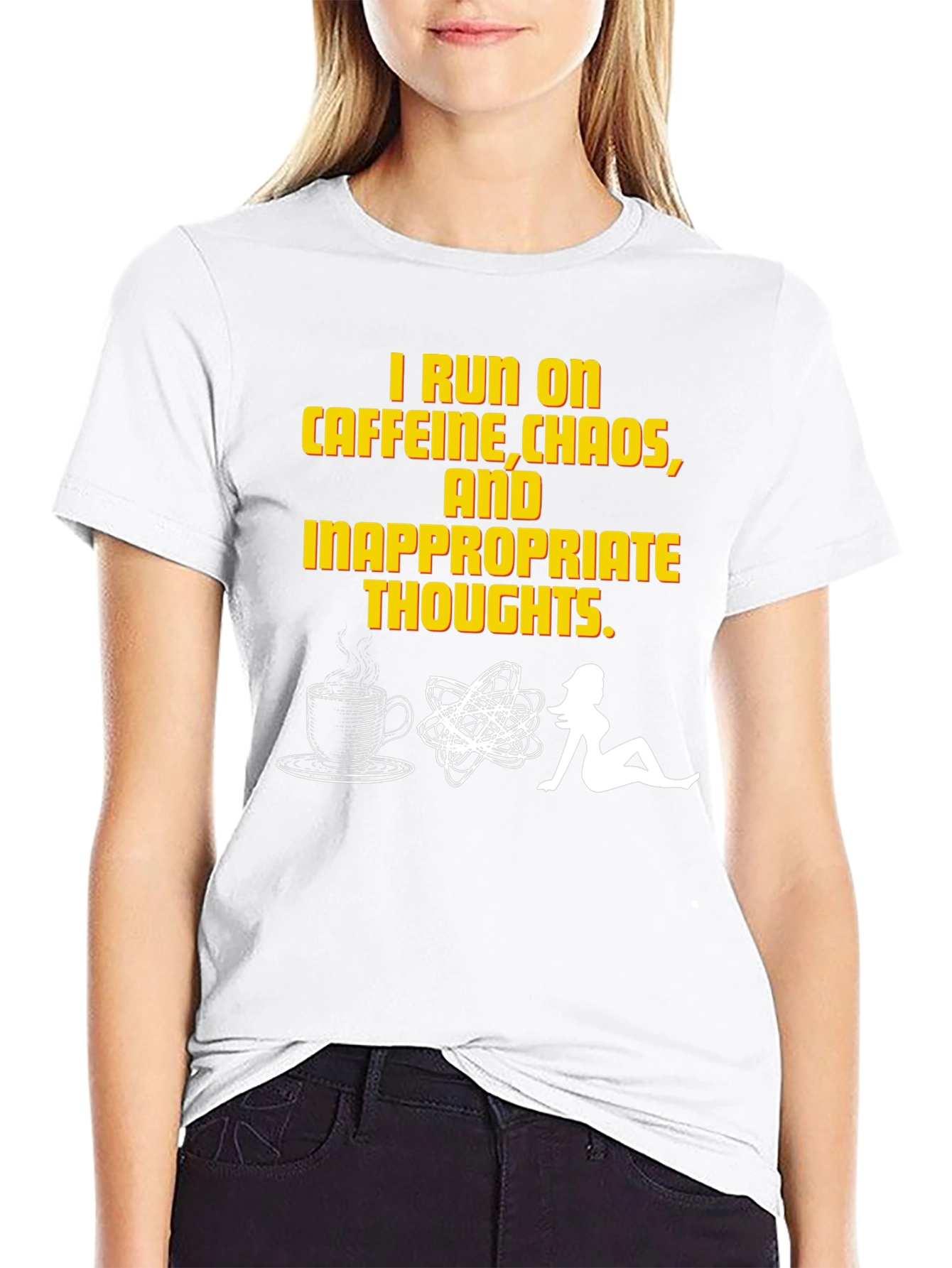 I Run on Caffeine Chaos Inappropriate Thoughts T-Shirt