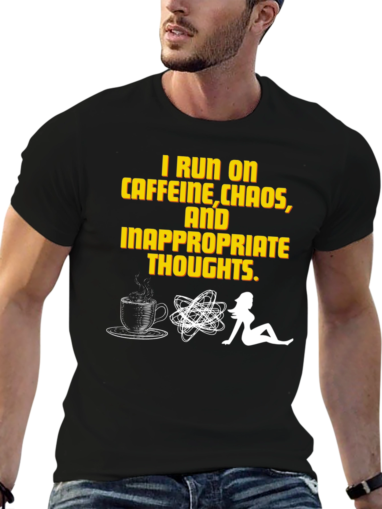 I Run on Caffeine Chaos Inappropriate Thoughts T-Shirt