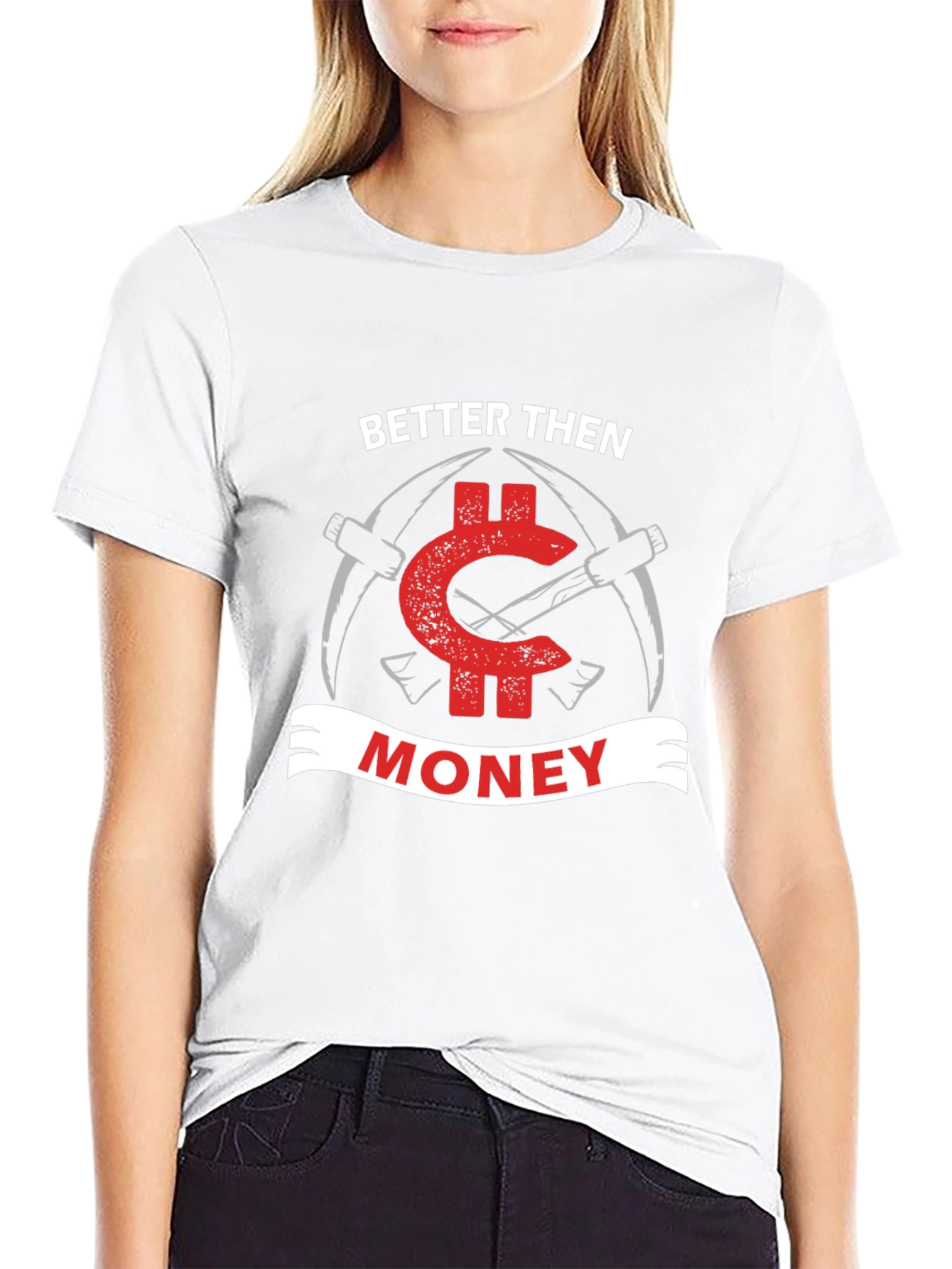 Better Then Money Bitcoin T-Shirt