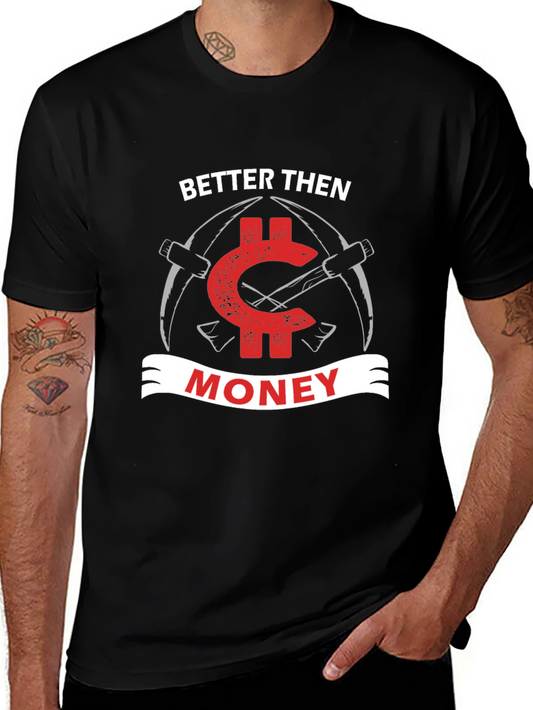 Better Then Money Bitcoin T-Shirt