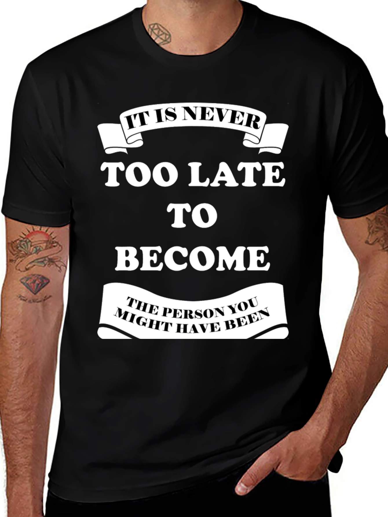 Motivational T-Shirt: It Is Never Too Late