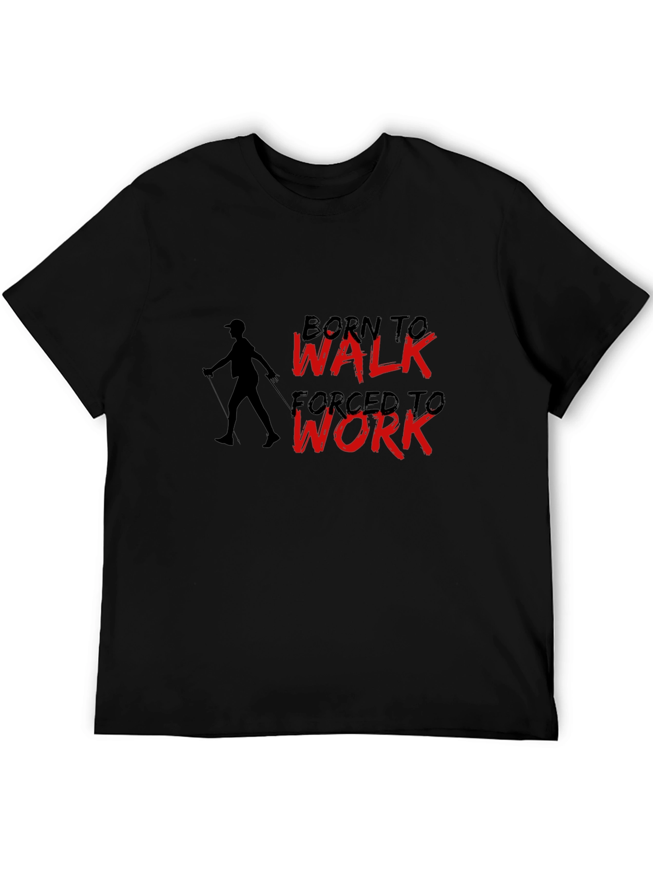 Born to Walk T-Shirt - Black Cotton Tee