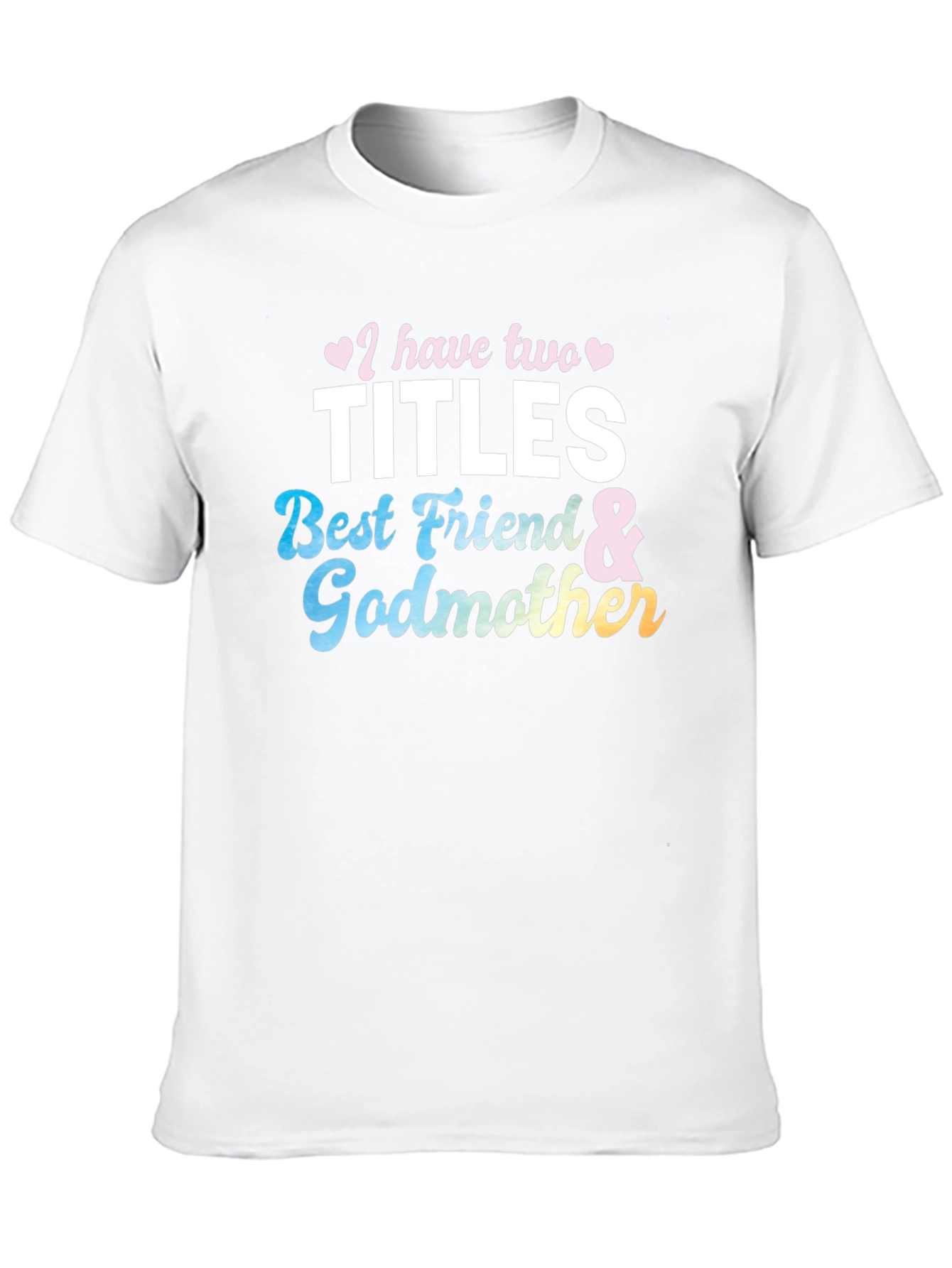 Two Titles Best Friend & Godmother Black T-Shirt