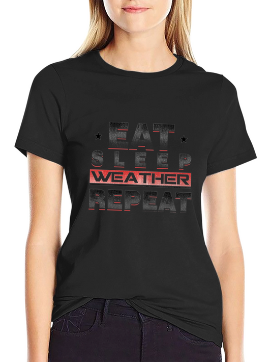 Eat Sleep Weather Repeat Black Graphic Tee
