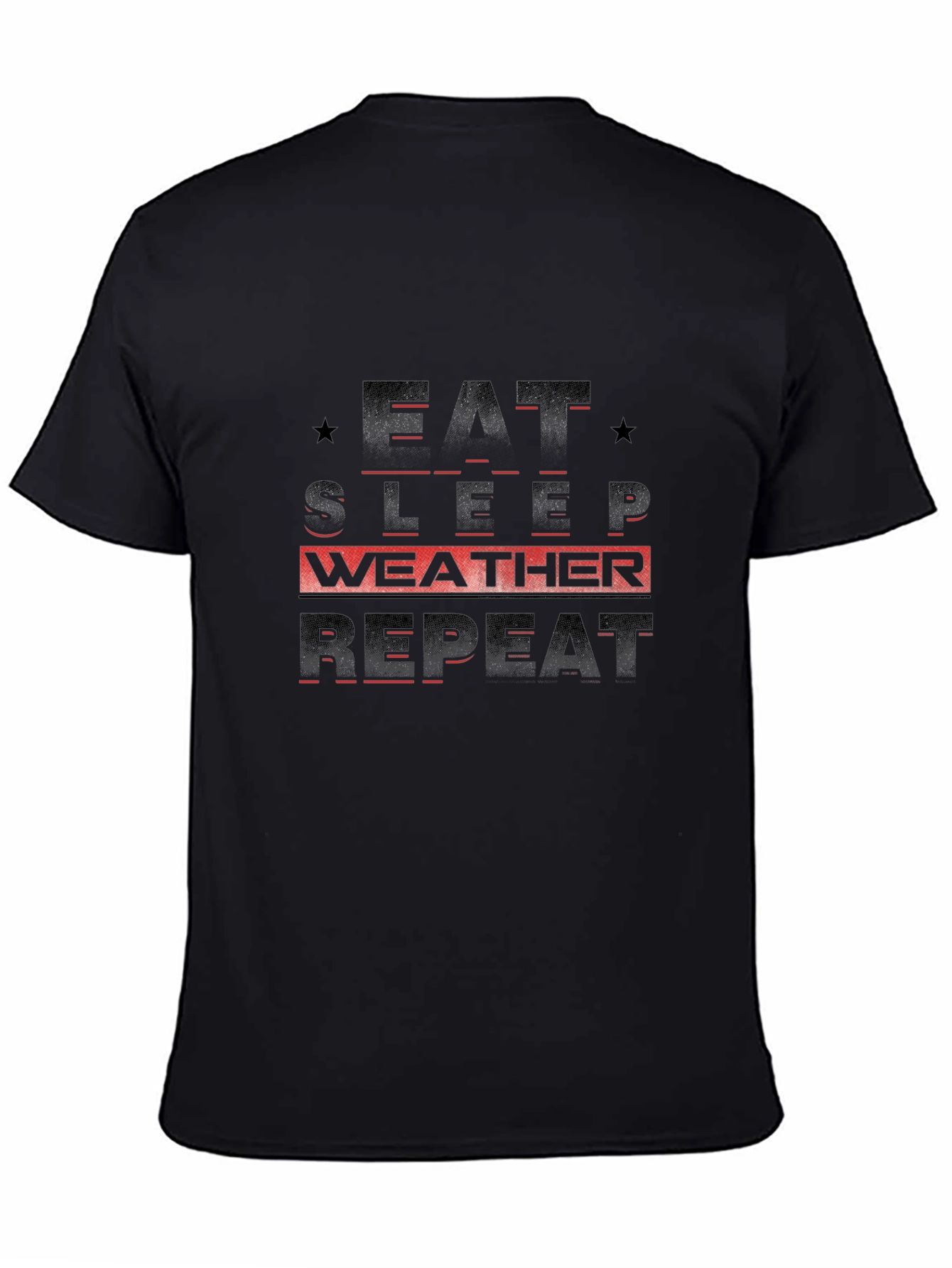 Eat Sleep Weather Repeat Black Graphic Tee