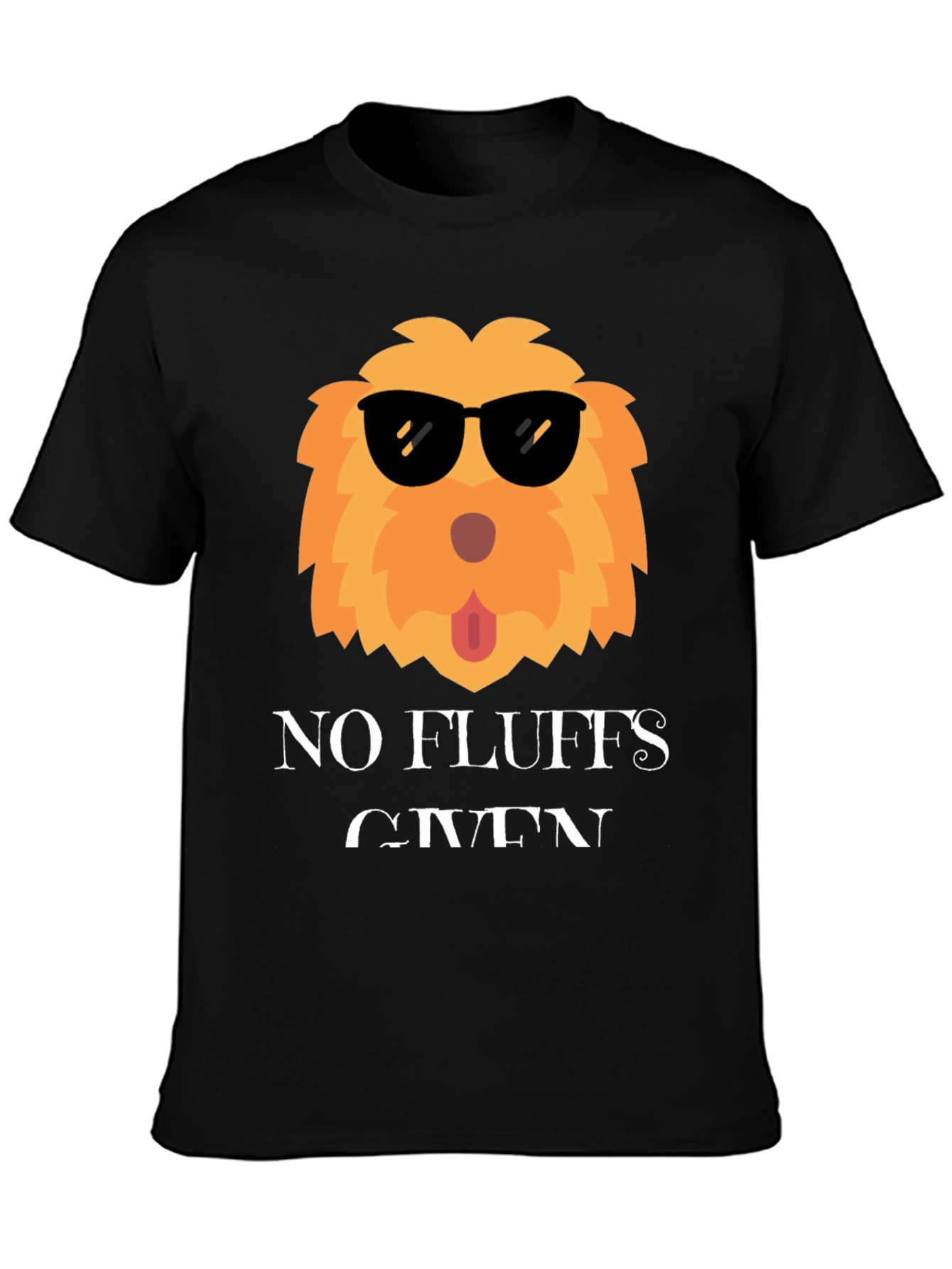 No Fluffs Given T-Shirt Funny Dog Tee