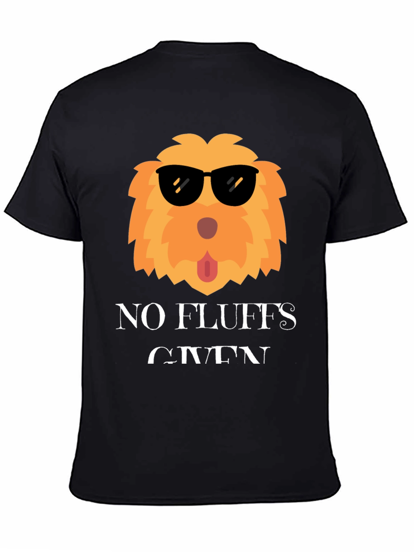 No Fluffs Given T-Shirt Funny Dog Tee
