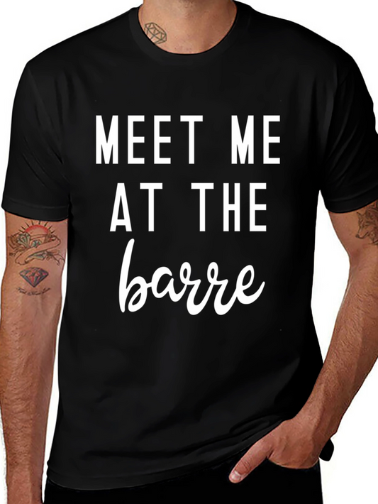 Meet Me At The Barre T-Shirt