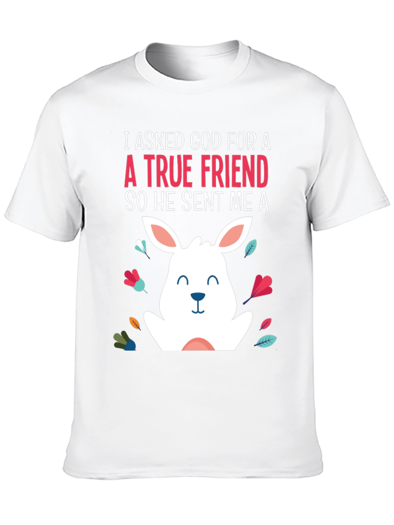 True Friend Rabbit T-Shirt
