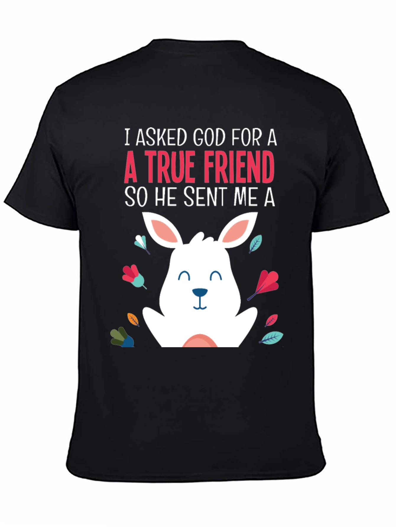 True Friend Rabbit T-Shirt