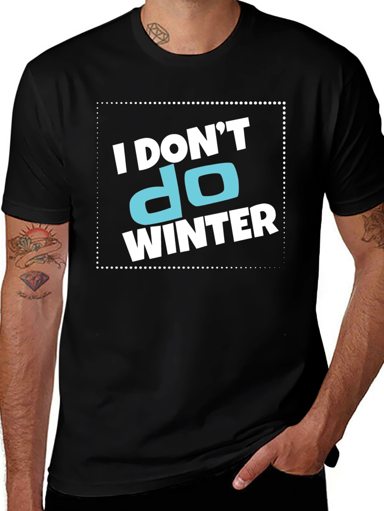 I Dont Do Winter Graphic T-Shirt