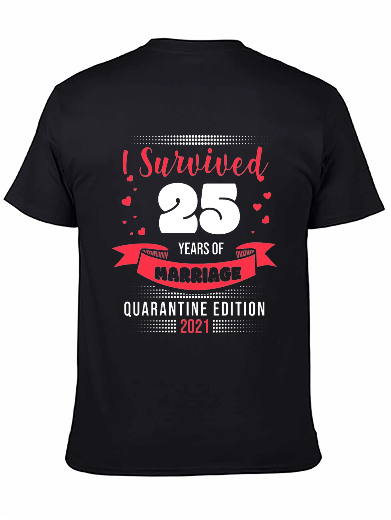 25th Anniversary Quarantine Edition T-Shirt